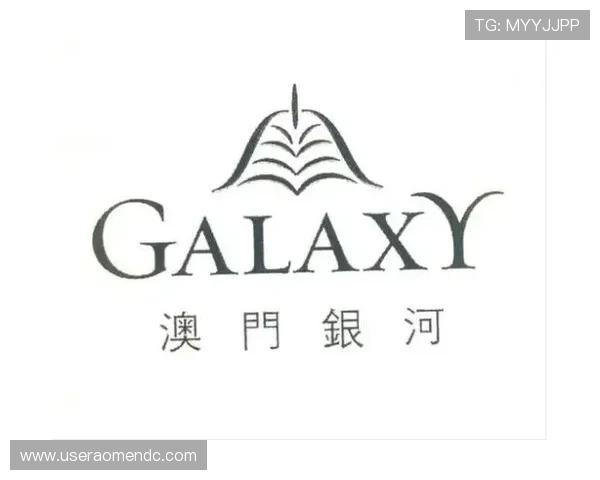 澳门银河网站最新官方入口提供安全稳定的在线娱乐体验推荐